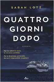 Quattro giorni dopo - Sarah Lotz