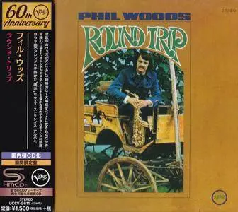 Phil Woods - Round Trip (1969)  {2016 Japan Verve 60th Rare Albums SHM-CD Reissue Series UCCV-9611}