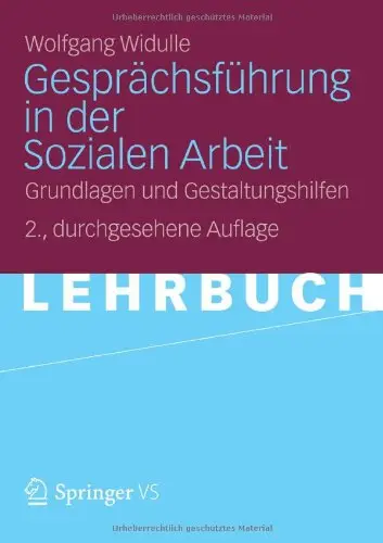 Gesprächsführung in der Sozialen Arbeit: Grundlagen und Gestaltungshilfen