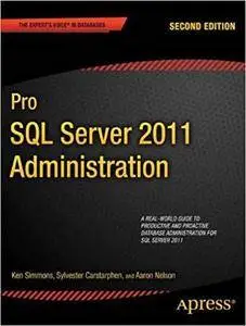 Pro SQL Server 2012 Administration (Expert's Voice in SQL Server) [Repost]