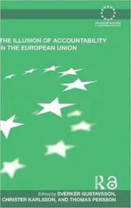 The Illusion of Accountability in the European Union