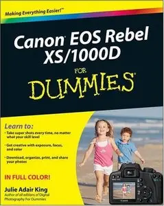Canon EOS Rebel XS/1000D For Dummies by Julie Adair King
