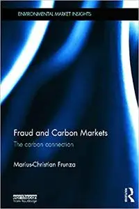 Fraud and Carbon Markets: The Carbon Connection
