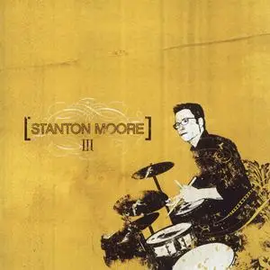 Stanton Moore - III (2024) [Official Digital Download]