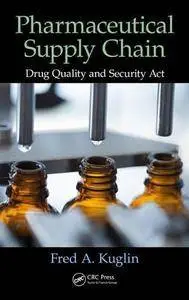 Pharmaceutical Supply Chain: Drug Quality and Security Act (Repost)