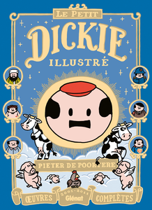 Dickie - Integrale - Le Petit Dickie Illustré