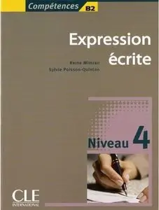 Sylvie Poisson-Quinton, Reine Mimran, "Compétences B2 : Expression écrite. Niveau 4"