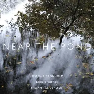 Josefine Cronholm - Near the Pond (2021) [Official Digital Download 24/96]