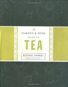 The Harney & Sons Guide to Tea (Repost)