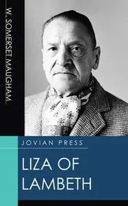 «Liza of Lambeth» by W. Somerset Maugham