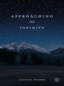 Approaching Infinity (Repost)