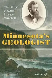 Minnesota's Geologist by Sue Leaf 007930d6 medium