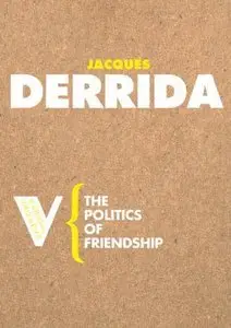 The Politics of Friendship (Repost)