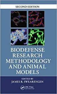 Biodefense Research Methodology and Animal Models, Second Edition