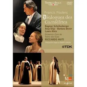 Poulenc - Dialogues des Carmelites - Schellenberger, Silja, Aikin - Muti - Scala (2004)