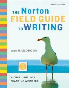 The Norton Field Guide to Writing with Handbook (Second Edition with 2009 MLA Updates) 