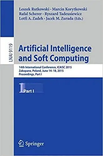 Artificial Intelligence and Soft Computing, Part I
