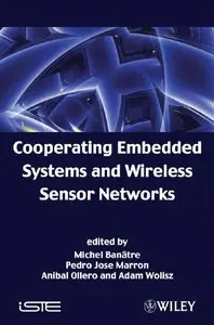 Cooperating Embedded Systems and Wireless Sensor Networks (repost)