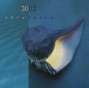 2002 - Chrysalis (1997)