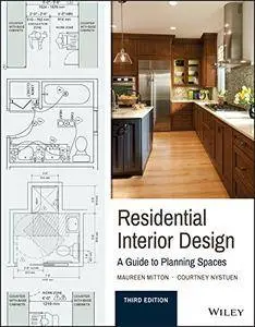 Residential Interior Design: A Guide To Planning Spaces, 3rd Edition