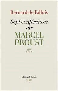 Sept conférences sur Marcel Proust