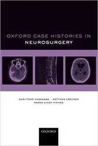 Oxford Case Histories in Neurosurgery (Repost)