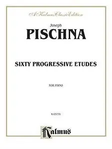 Sixty Progressive Studies For Piano