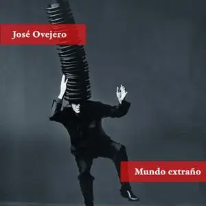 «Mundo extraño» by José Ovejero