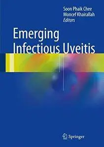 Emerging Infectious Uveitis [Repost]