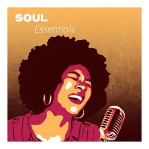 VA - Soul Essentials Chill With the Legendary Voices of Soul Music (2024)