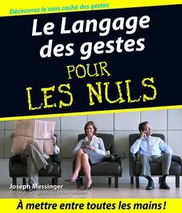 Joseph Messinger, "Le Langage des Gestes pour Les Nuls" (repost)