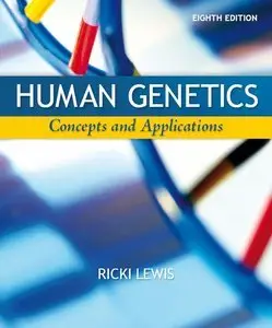 Human Genetics: Concepts and Applications, 8th Edition(repost)