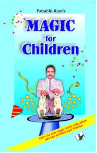 «Magic for Children» by B.V.Pattabhiram