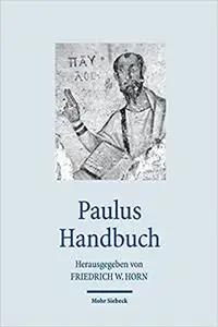Paulus Handbuch (Handbucher Theologie)