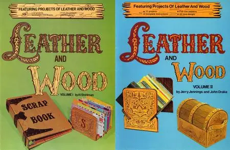Al Stohlman, "Leather and Wood", vol.1 & 2