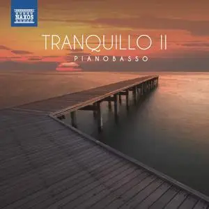 PianoBasso - Tranquillo II (2019)