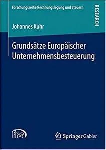 Grundsätze Europäischer Unternehmensbesteuerung