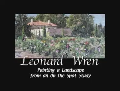 Leonard Wren - Painting A Lanscape From An On The Spot Study
