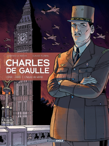 Charles de Gaulle - Tome 3 - 1944-1945 L'heure de vérité (2017)