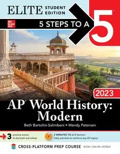 5 Steps to a 5: AP World History: Modern 2023, Elite Student Edition