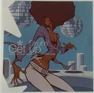 VA - Strut'n' Get Up: Funky Fat Slices Of Groove Cut From Blue Note (2008) {Blue Note} **[RE-UP]**