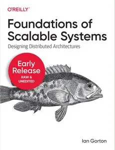 Foundations of Scalable Systems