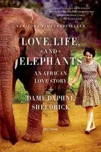 Love, Life, and Elephants: An African Love Story (Repost)