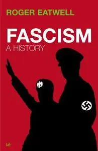 Fascism: A History (Repost)