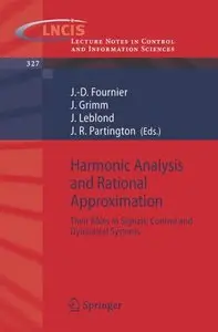 Harmonic Analysis and Rational Approximation: Their Rôles in Signals, Control and Dynamical Systems (Repost)
