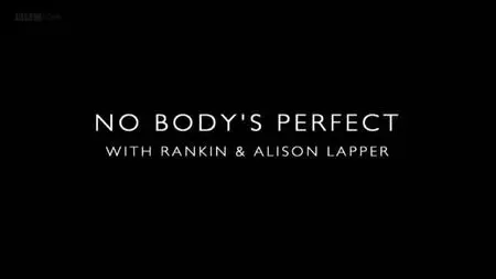 BBC - No Body's Perfect (2016)