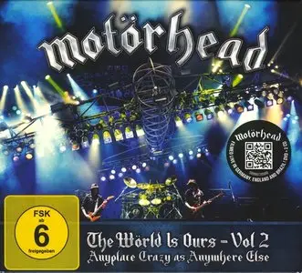 Motörhead - The Wörld Is Ours - Vol.2, Anyplace Crazy As Anywhere Else (2012, 2CD+DVD)