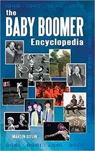 The Baby Boomer Encyclopedia