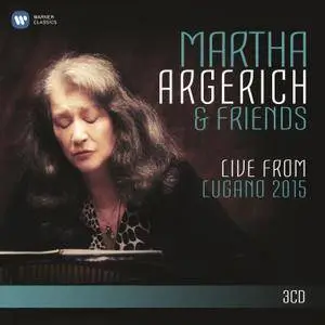 Martha Argerich & Friends - Live from the Lugano Festival 2015 (2016)