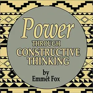 Power Through Constructive Thinking [Audiobook]